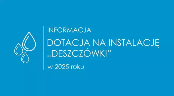 Dotacja na "Deszczówkę"