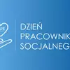 Dzień Pracownika Socjalnego