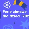 PLAKAT FERII zimowych 2025