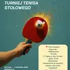 turniej tenisa stołowego