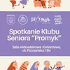 Spotkanie klubu seniora Promyk